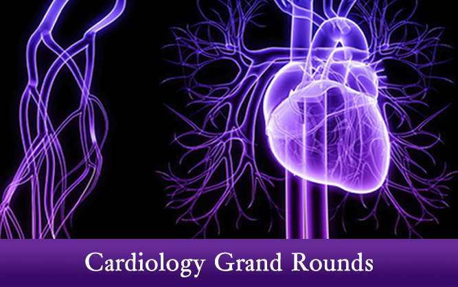 Cardiology/HVI Grand Rounds